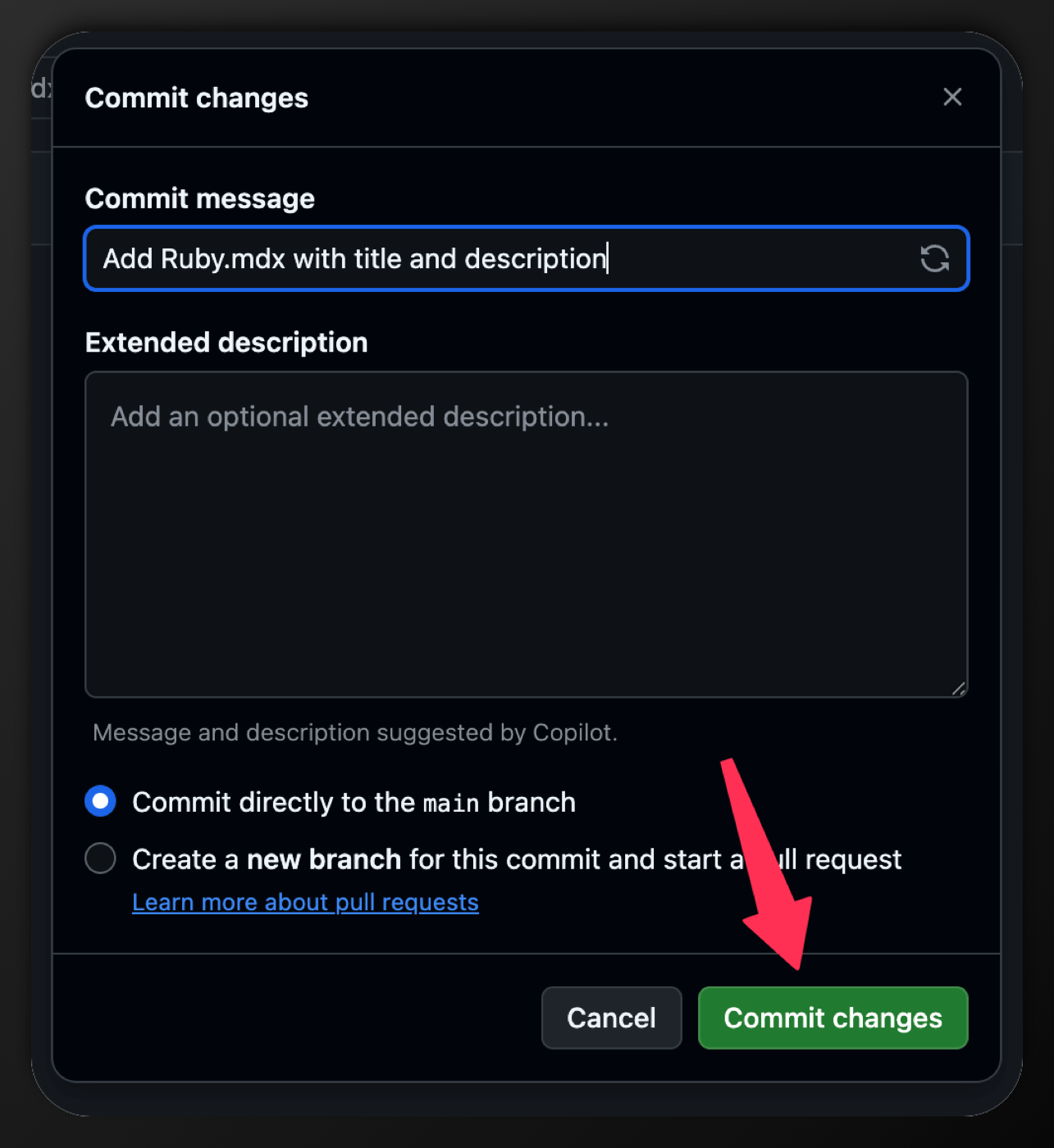 GitHub's Commit changes window. Commit directly to the main branch is selected and an arrow points at the green Commit changes button.